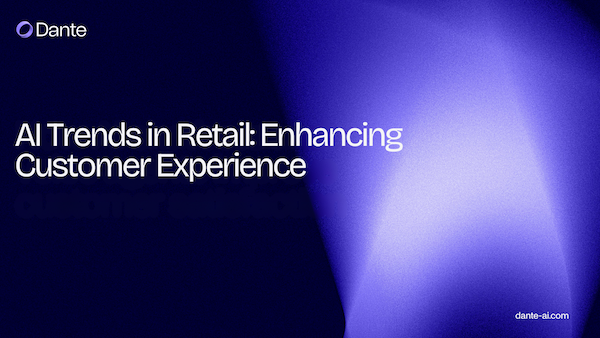 AI Trends in Retail: Enhancing Customer Experience