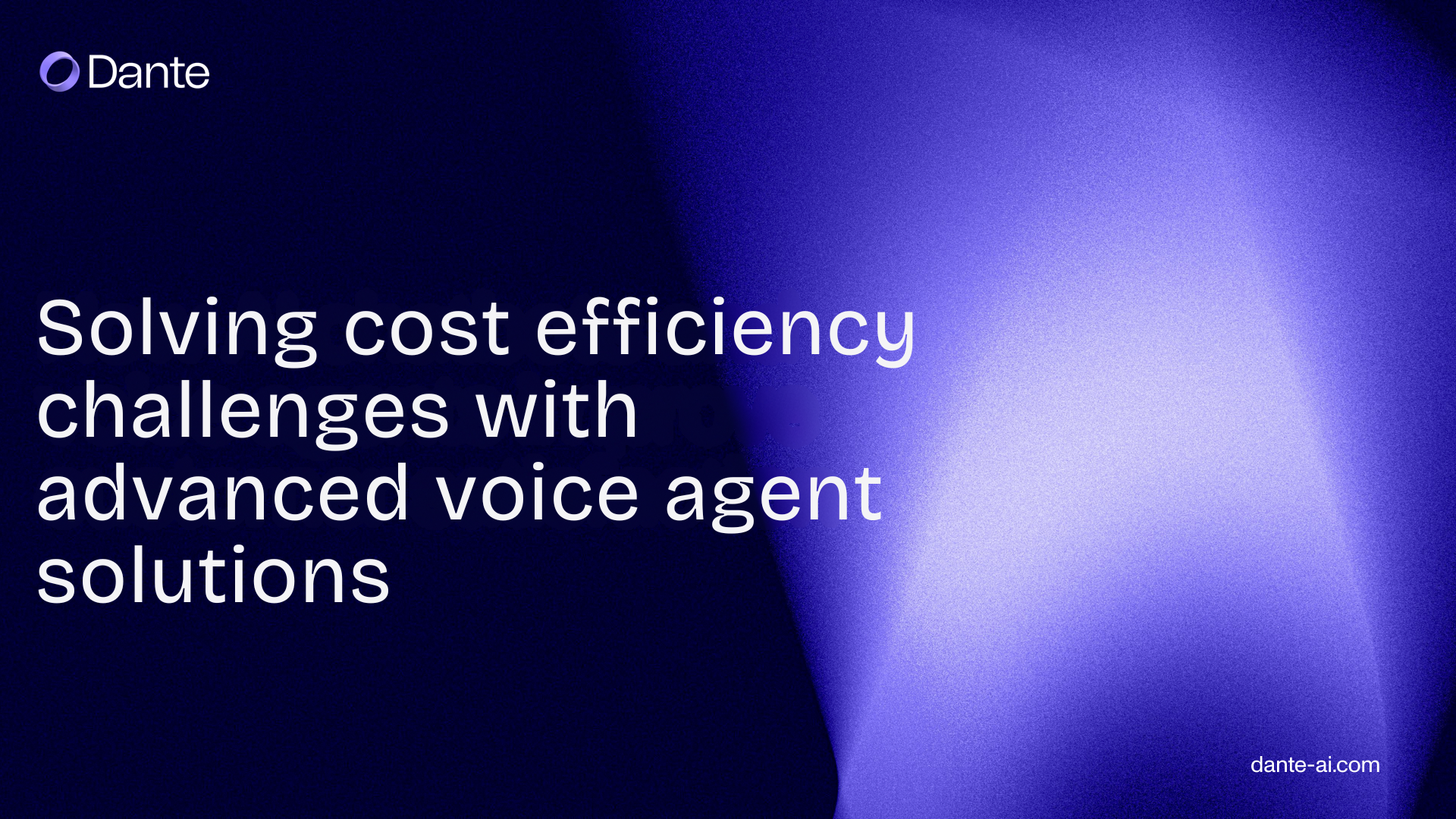 Solving cost efficiency challenges with advanced voice agent solutions